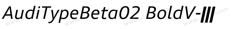 AudiTypeBeta02 BoldV字体转换 AudiTypeBeta02 BoldV字体转换